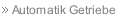 Automatik Getriebe