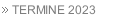 TERMINE 2023