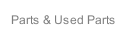 Parts & Used Parts